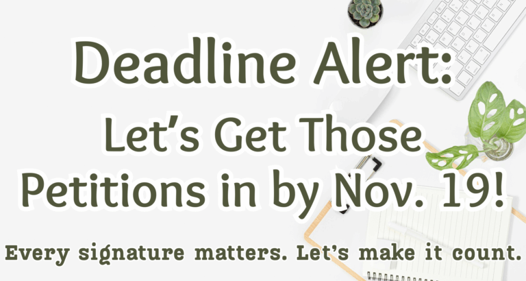 Let’s Get Those Petitions In!