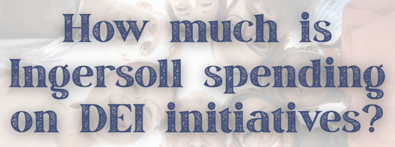 Where Is Our Money Going? Ingersoll’s DEI Spending Needs Answers